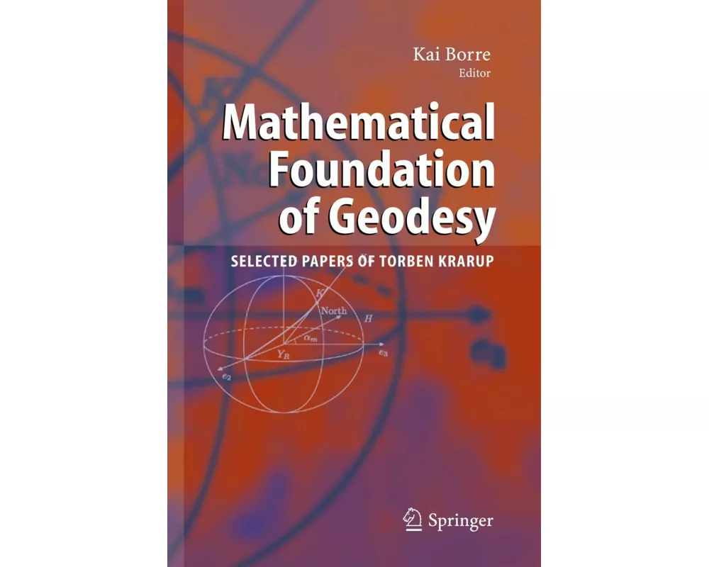 Mathematical Foundation of Geodesy