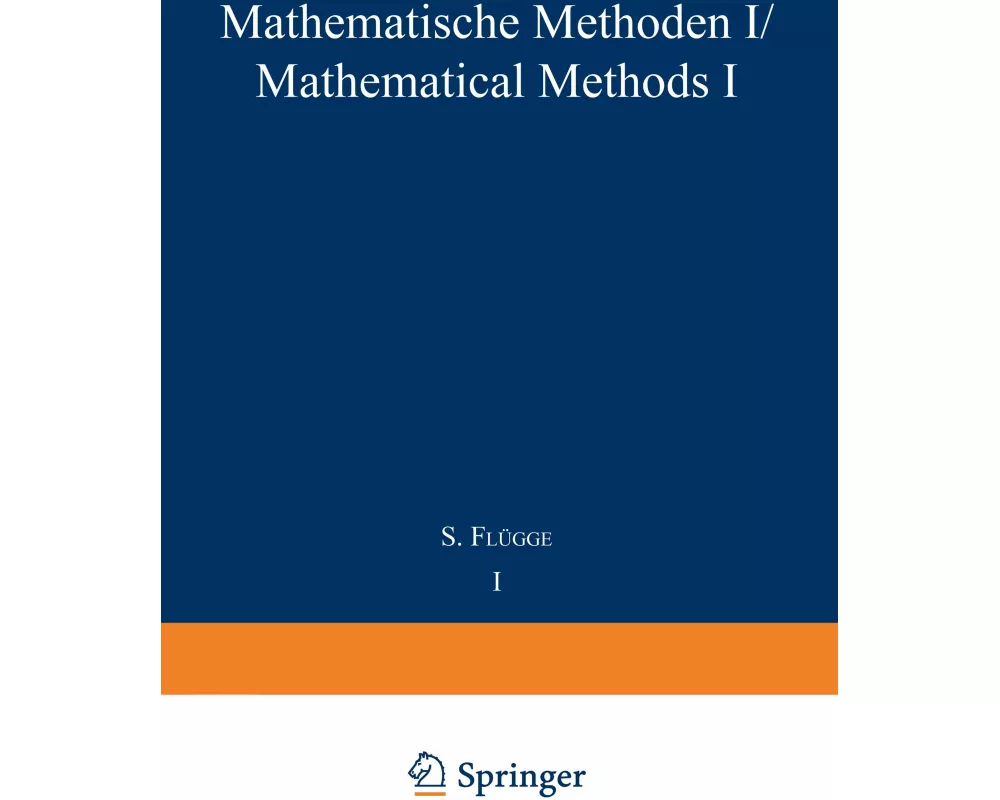 Mathematische Methoden I / Mathematical Methods I