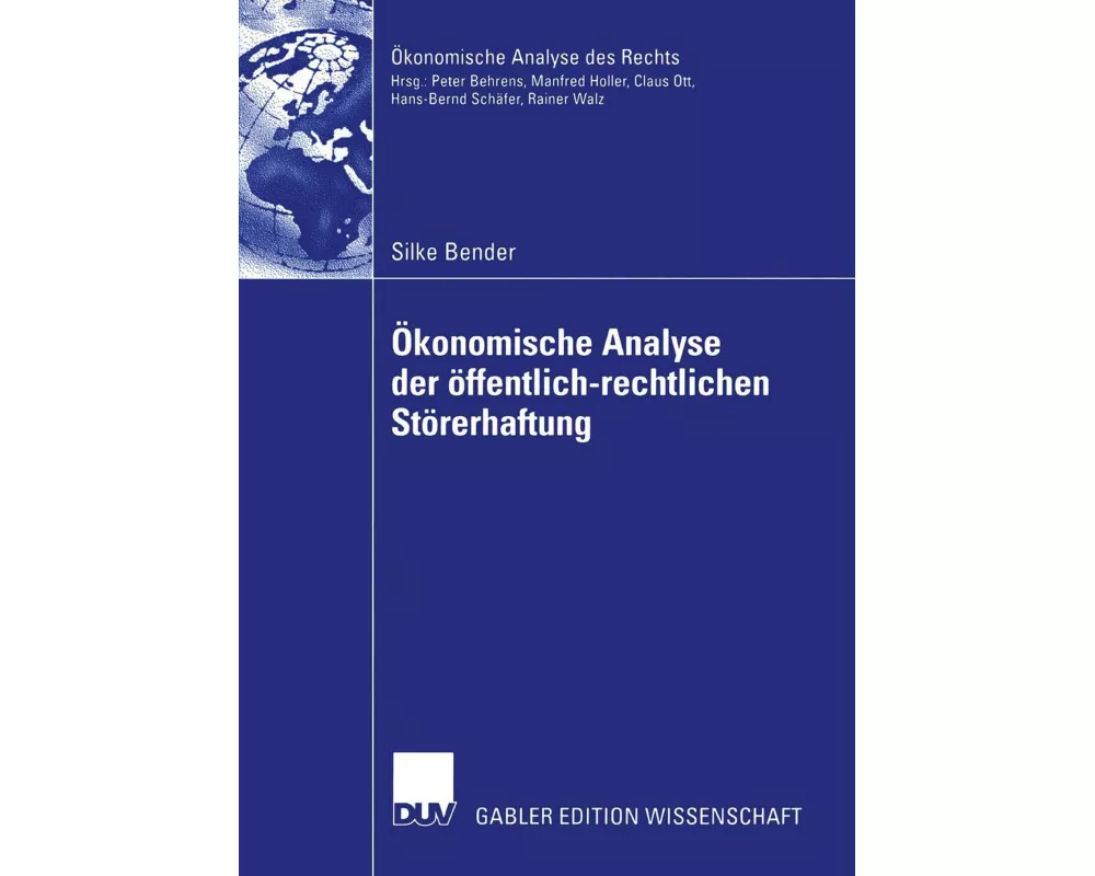 Ökonomische Analyse der öffentlich-rechtlichen Störerhaftung