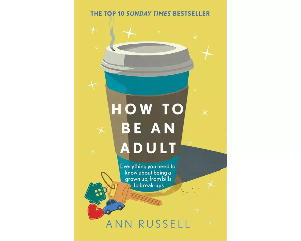 How to be an Adult
