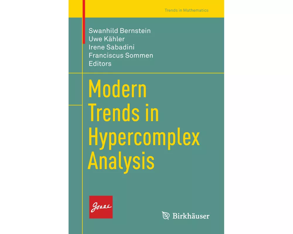Modern Trends in Hypercomplex Analysis
