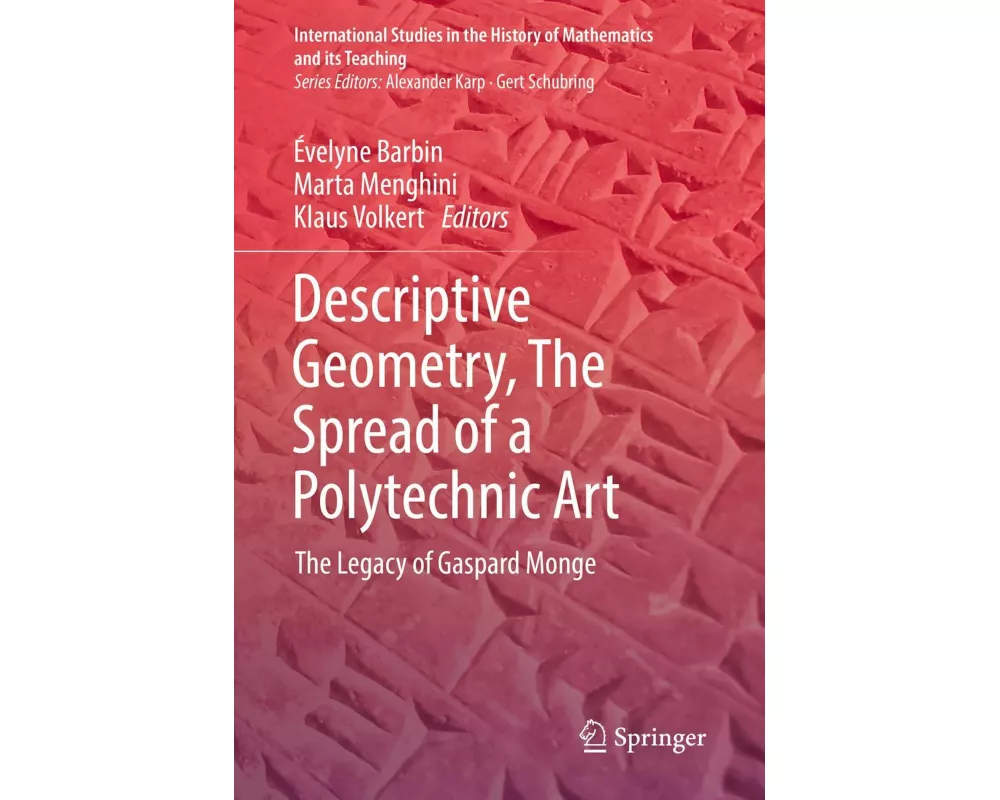 Descriptive Geometry, The Spread of a Polytechnic Art