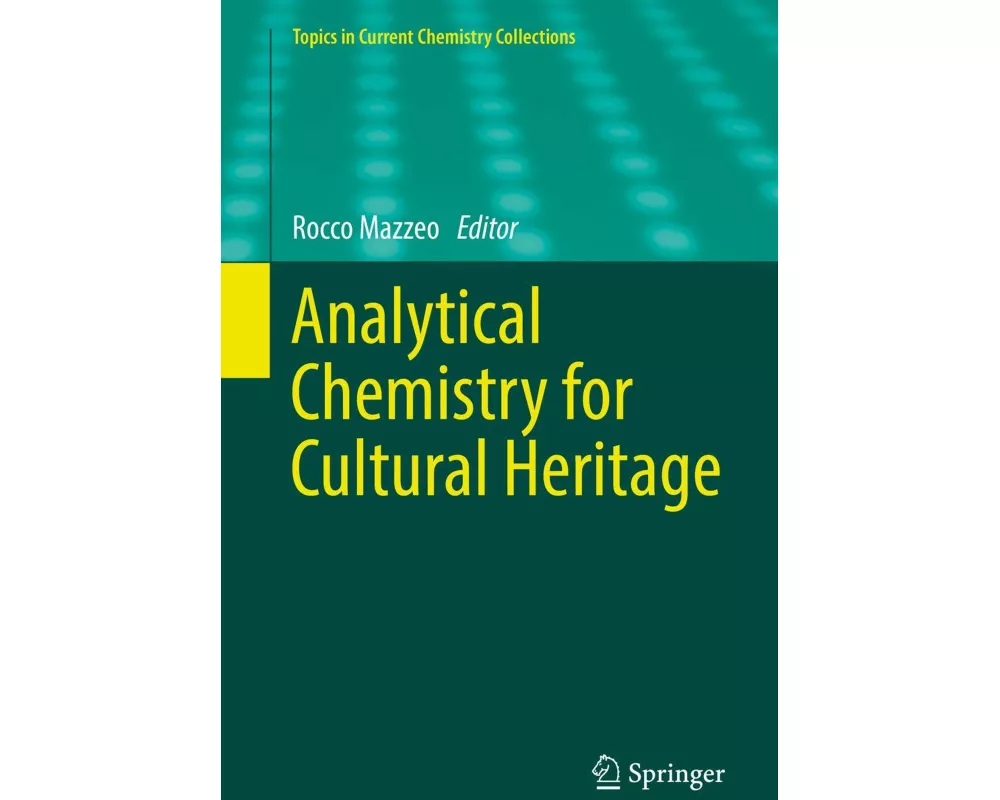 Analytical Chemistry for Cultural Heritage