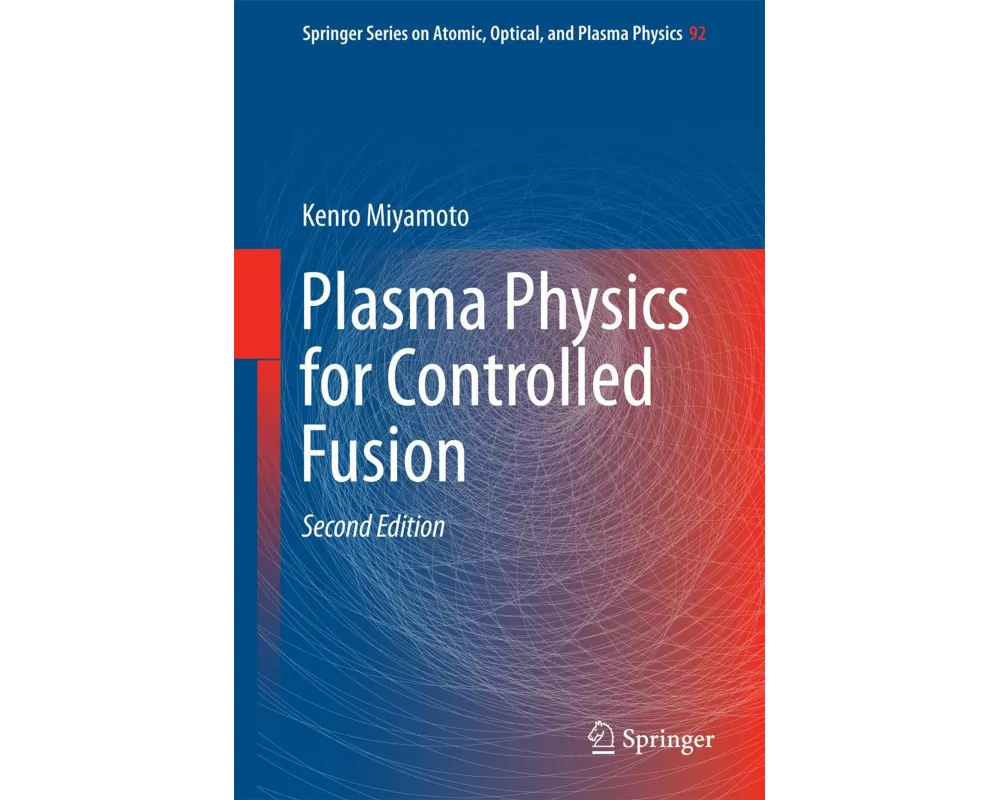 Plasma Physics for Controlled Fusion