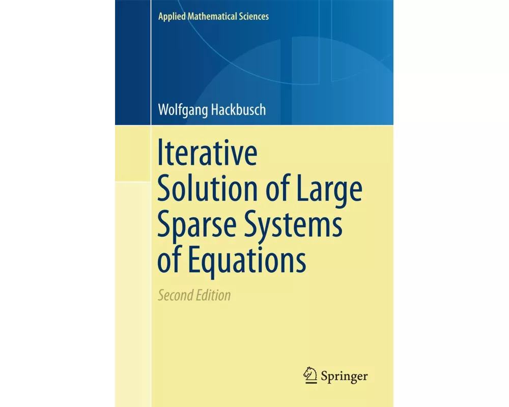 Iterative Solution of Large Sparse Systems of Equations