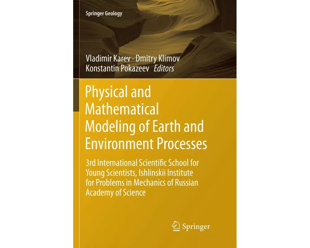 Physical and Mathematical Modeling of Earth and Environment Processes