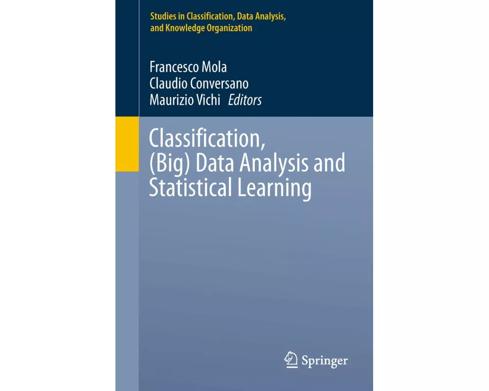 Classification, (Big) Data Analysis and Statistical Learning