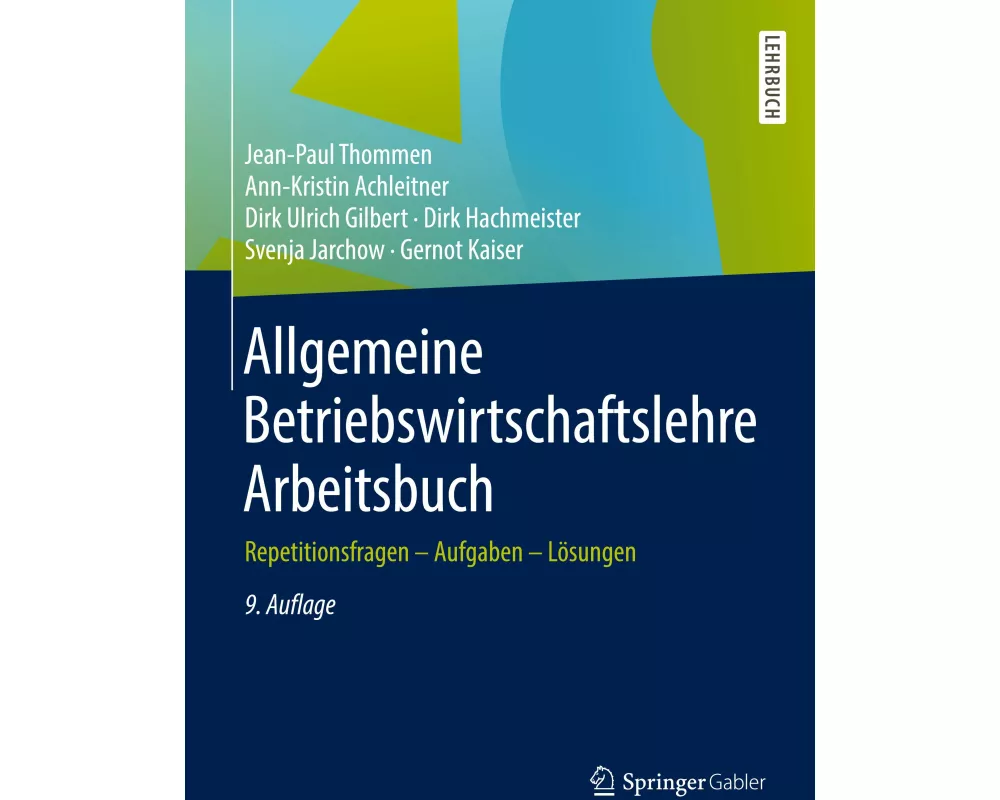 Allgemeine Betriebswirtschaftslehre Arbeitsbuch