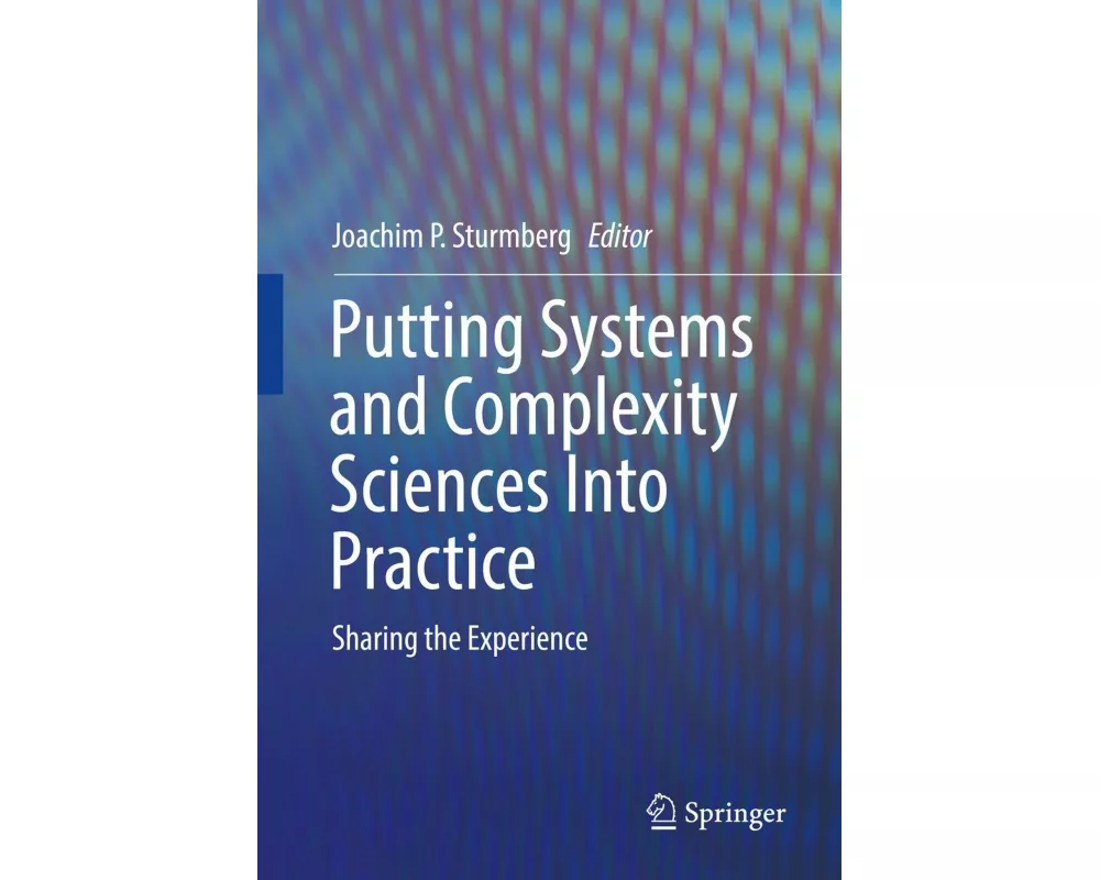 Putting Systems and Complexity Sciences Into Practice