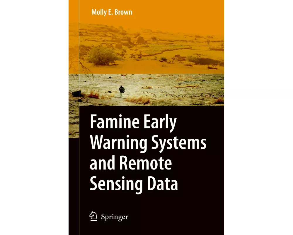 Famine Early Warning Systems and Remote Sensing Data