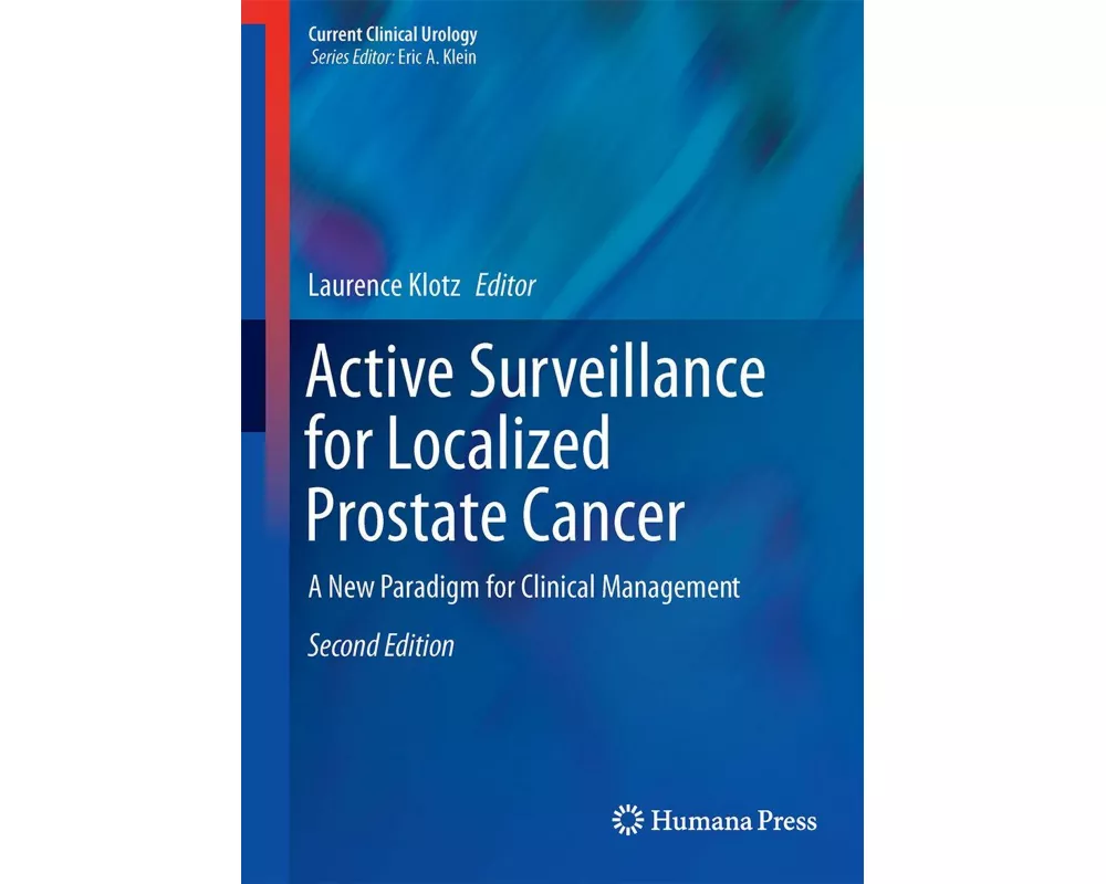 Active Surveillance for Localized Prostate Cancer