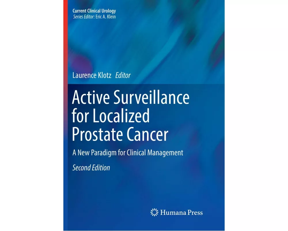 Active Surveillance for Localized Prostate Cancer