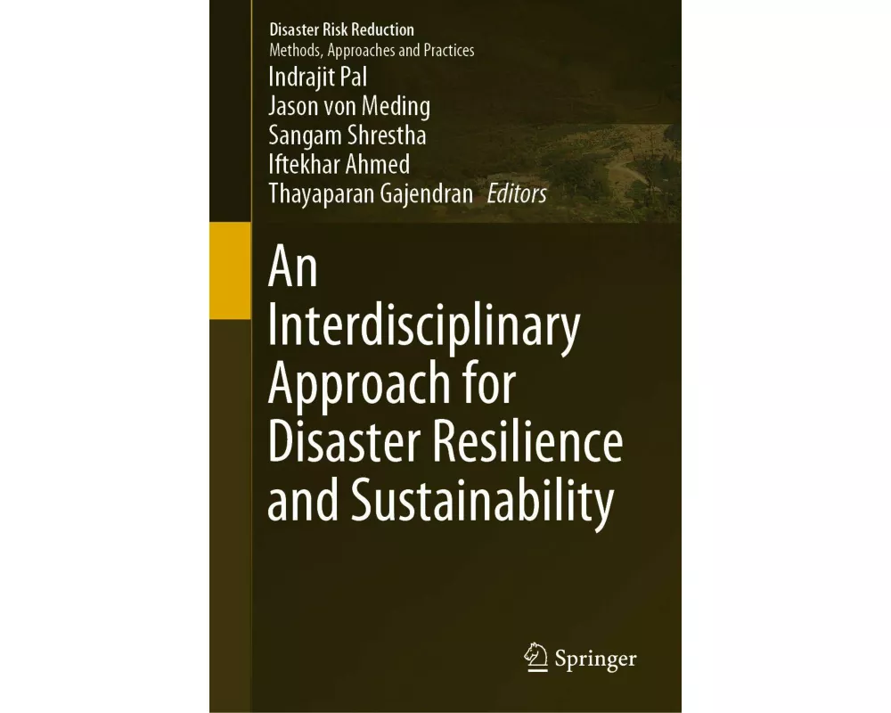 An Interdisciplinary Approach for Disaster Resilience and Sustainability