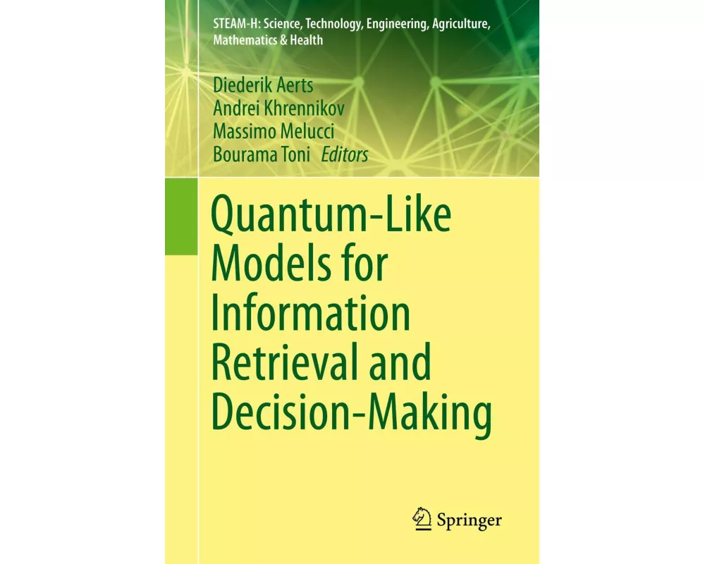 Quantum-Like Models for Information Retrieval and Decision-Making
