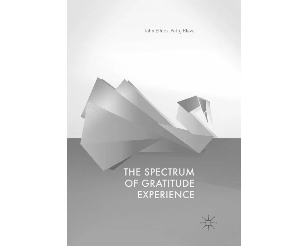 The Spectrum of Gratitude Experience