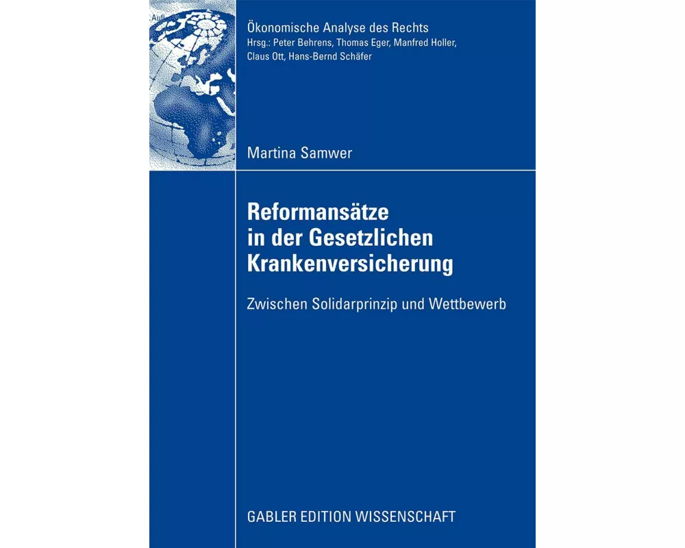 Reformansätze in der gesetzlichen Krankenversicherung
