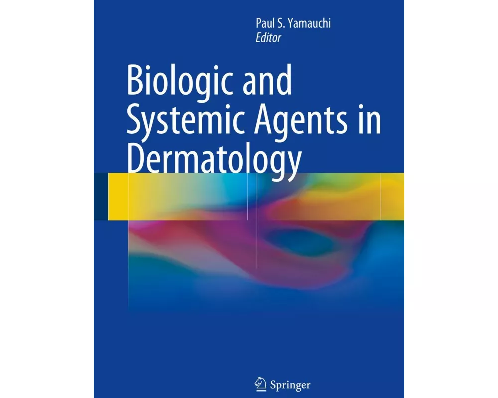 Biologic and Systemic Agents in Dermatology