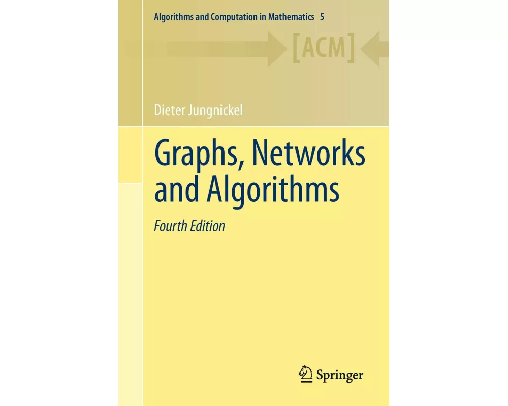 Graphs, Networks and Algorithms