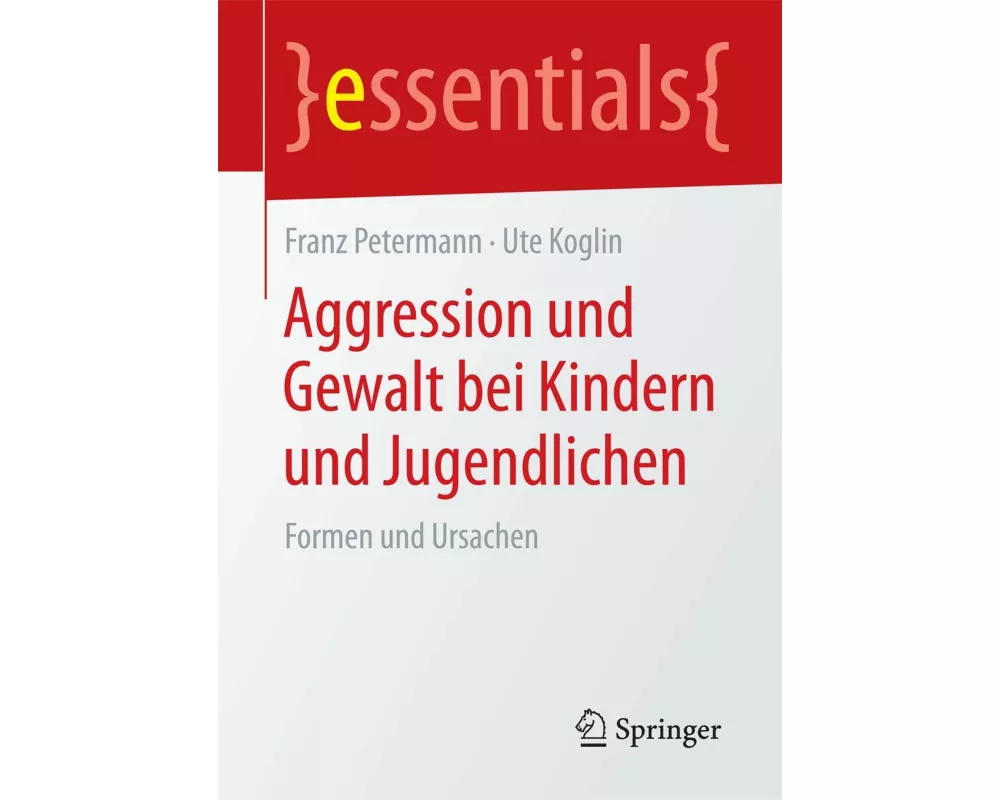 Aggression und Gewalt bei Kindern und Jugendlichen