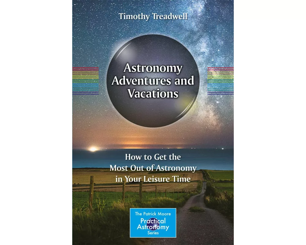 Astronomy Adventures and Vacations