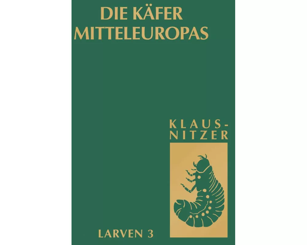 Die Käfer Mitteleuropas, Bd. L3: Polyphaga 2