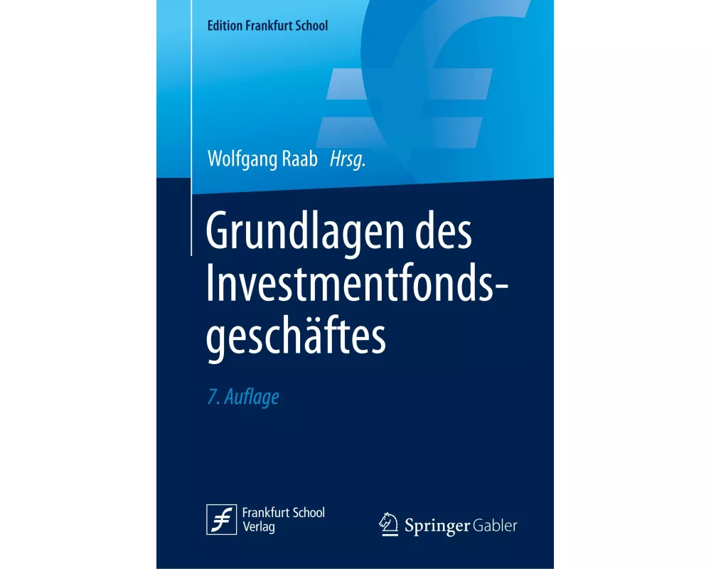 Grundlagen des Investmentfondsgeschäftes