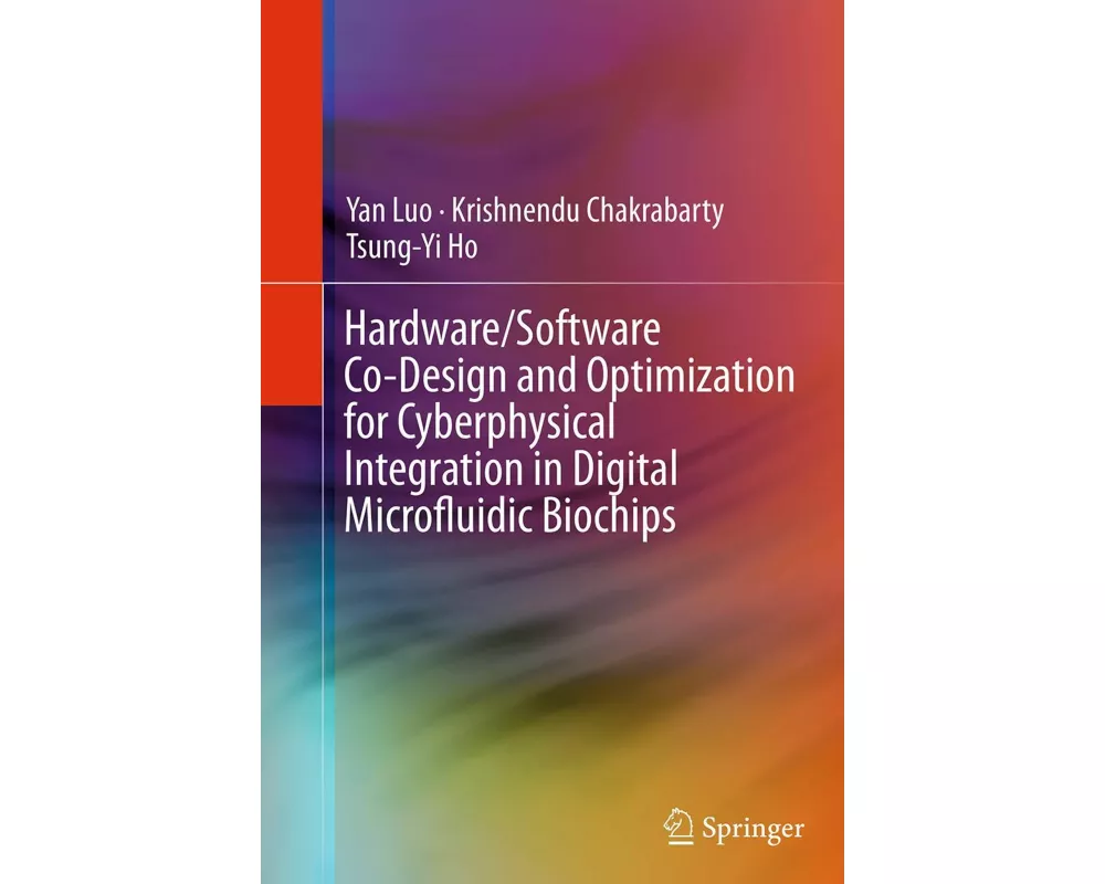 Hardware/Software Co-Design and Optimization for Cyberphysical Integration in Digital Microfluidic Biochips