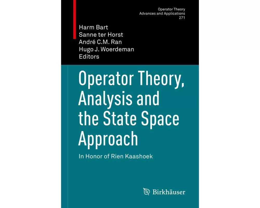 Operator Theory, Analysis and the State Space Approach