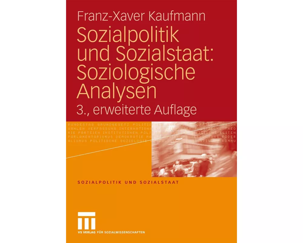Sozialpolitik und Sozialstaat: Soziologische Analysen