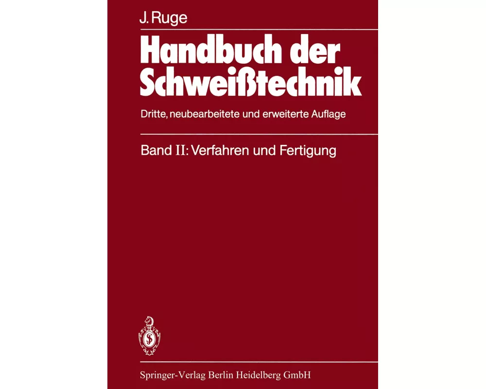 Handbuch der Schweißtechnik