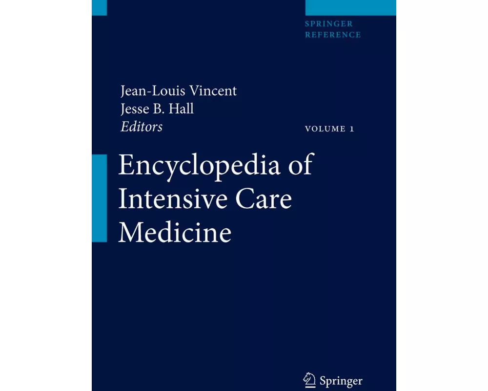 Encyclopedia of Intensive Care Medicine