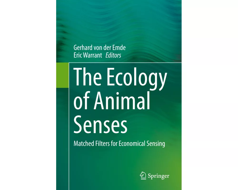 The Ecology of Animal Senses