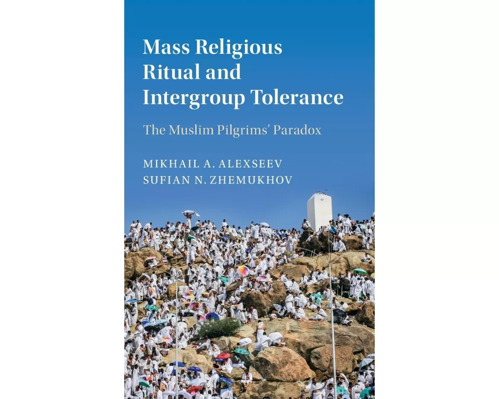 Mass Religious Ritual and Intergroup Tolerance