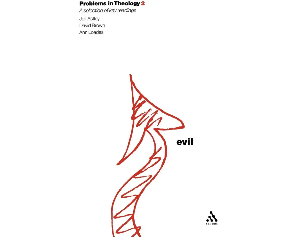 Evil (Problems in Theology)
