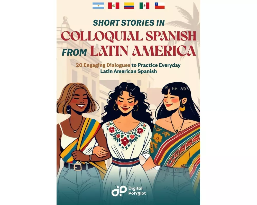 Short Stories in Colloquial Spanish from Latin America