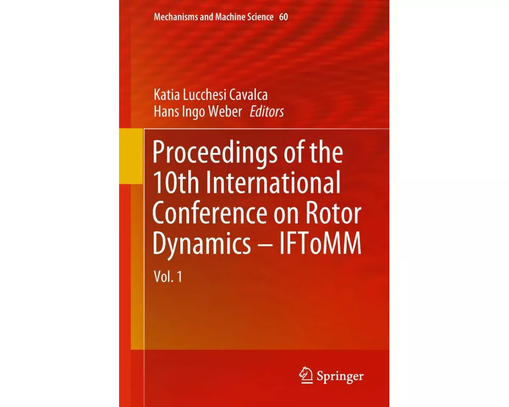 Proceedings of the 10th International Conference on Rotor Dynamics – IFToMM