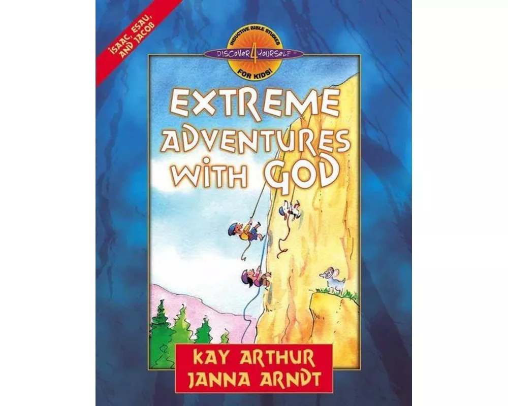 Extreme Adventures with God