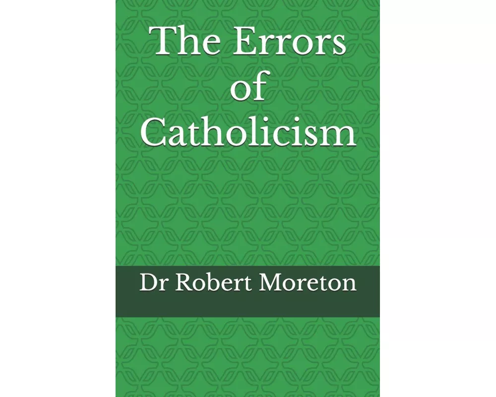 The Errors of Catholicism