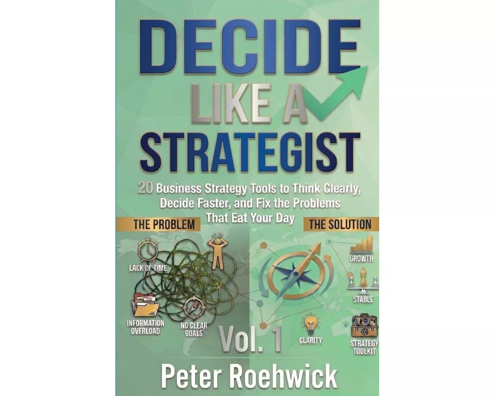Decide Like a Strategist