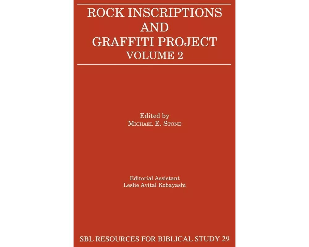 Rock Inscriptions and Graffiti Project, Volume 2