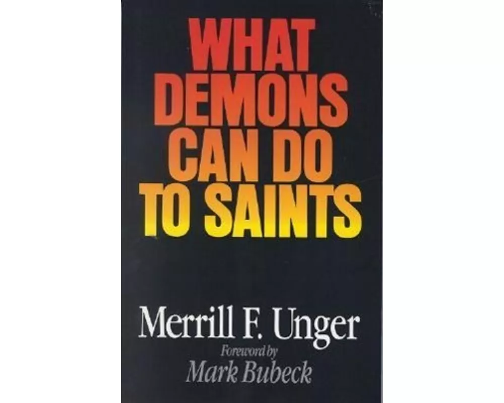 What Demons Can Do to Saints