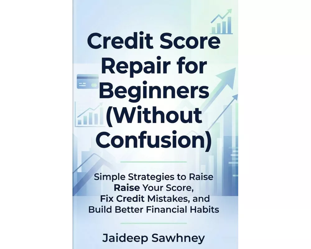 Credit Score Repair for Beginners