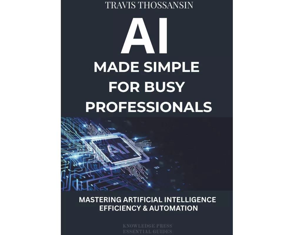 AI Made Simple for Busy Professional