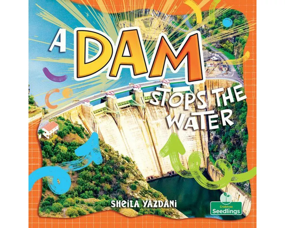 A Dam Stops the Water