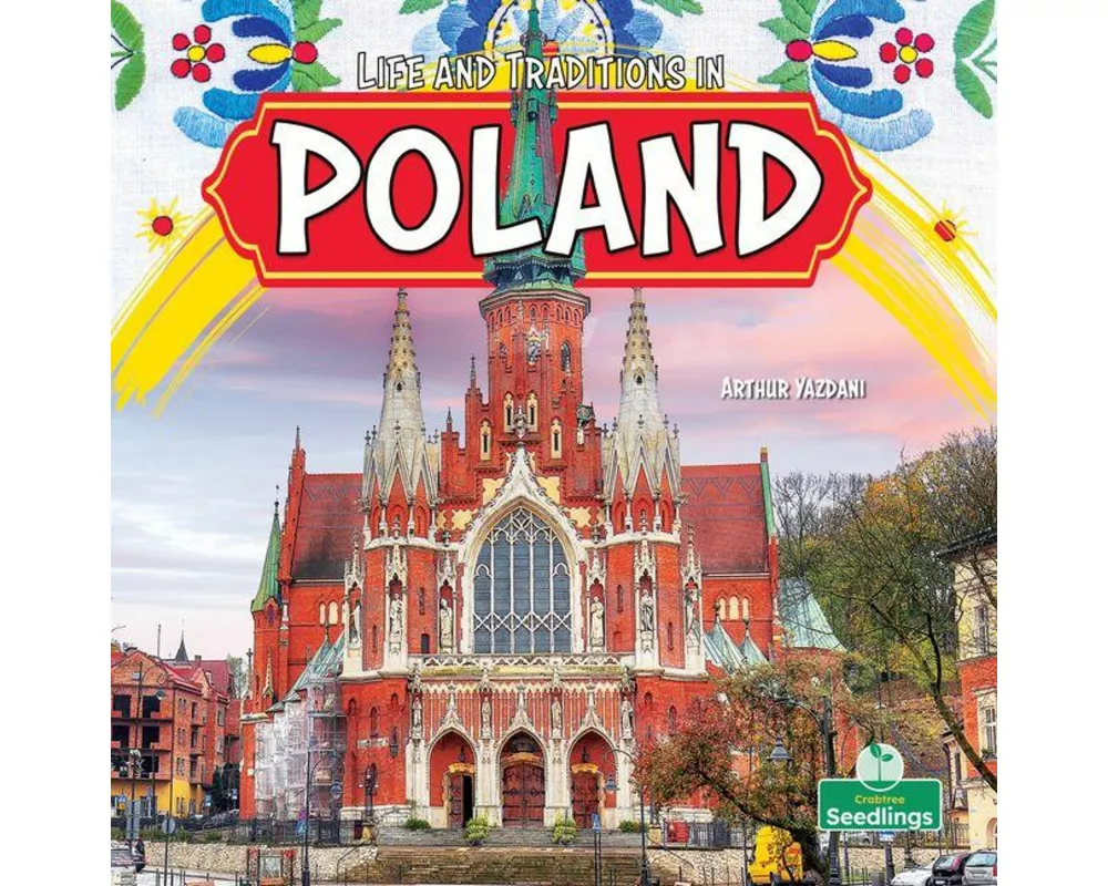 Life and Traditions in Poland