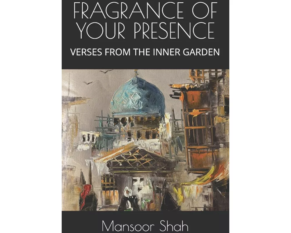 Fragrance Of Your Presence