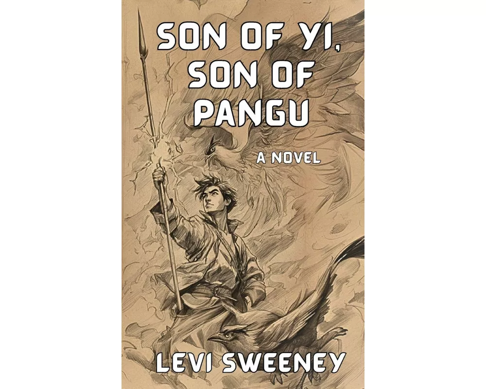 Son of Yi, Son of Pangu