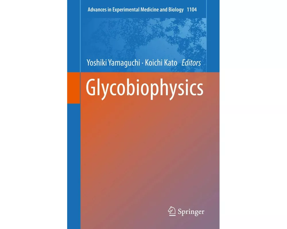 Glycobiophysics