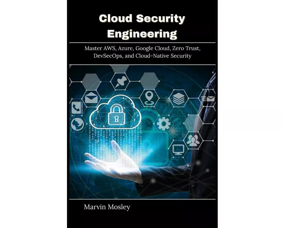 Cloud Security Engineering