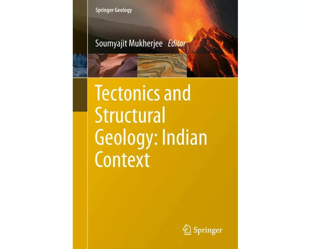 Tectonics and Structural Geology: Indian Context